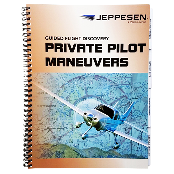 JEPPESEN PRIVATE PILOT MANEUVERS MANUAL Aircraft Spruce